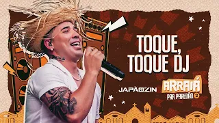 TOQUE TOQUE DJ - Japãozin (Arraiá pra Paredão Vol.2)