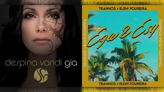 Gia x Egw & Esy ft. Despina Vandi, Trannos, Eleni Foureira (Mashup)