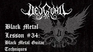 Black Metal Lesson #34 - Black Metal Guitar Techniques