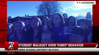 Student Walkout in Nebo School District Over Furry' Behavior