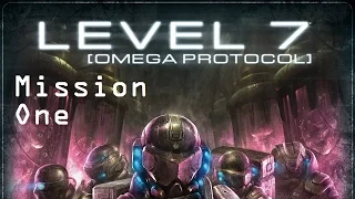 Level 7 [Omega Protocol] Mission 1 Turn 1