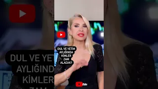 Dul ve yetim aylıklarında kimlere zam var, kimlere yok? Yanıt kısa videomda