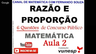 RAZÃO  E PROPORÇÃO - aula 2 - Questões de  Concursos Públicos - matemática