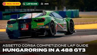 ACC Lap Guide: Hungaroring in a Ferrari 488 GT3