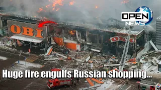 Huge fire engulfs Russian shopping mall Mega Khimki near Moscow | OPEN NEWS