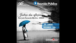 Palestra: Justiça das aflições  - 24/06/2019 - Luiz Fernando Martins