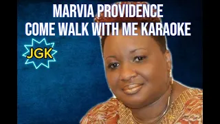 COME WALK WITH ME KARAOKE with lyrics | Marvia Providence