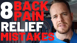 8 Lower Back Pain Relief Mistakes (2020) - These relief mistakes almost cost me my life!