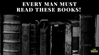 Best Books For Men! Books That Will Empower and Motivate Every Man!