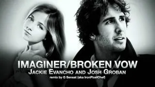 "Imaginer/Broken Vow" - A Jackie Evancho & Josh Groban Duet