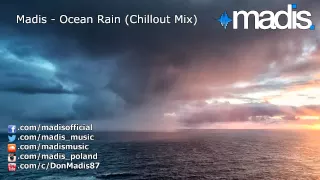 Madis - Ocean Rain (Chillout Mix) (2013)