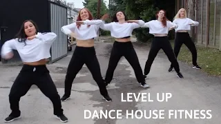 DANCE HOUSE FITNESS | #LEVELUP | DHF HUSTLE