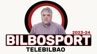 BILBOSPORT TELEBILBAO 23 DE ABRIL 2024