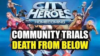 City of Heroes: Death From Below - Community Trial Runs