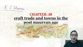 Uttarpatha & Dakshinapath, Crafts and Towns in Post Mauryan age