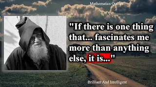 Greatest Mathematician | Alexander Grothendieck Quotes Worth Listening To