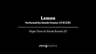 Kenshi Yonezu (米津玄師) - LEMON Piano (FEMALE KARAOKE PIANO COVER)