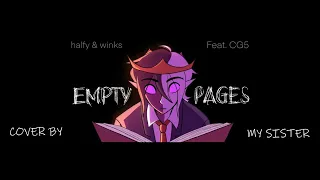 Piano/vocal cover w/ my Sister - Empty Pages - Halfy & Winks, CG5