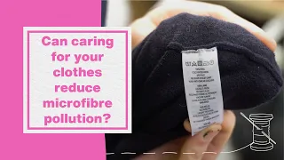 Can caring for clothes reduce plastic microfibre pollution? I Hubbub Vlog
