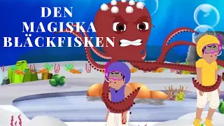 Den Magiska Bläckfisken | Sagor för Barn på Svenska | Swedish Fairy Tales