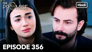 The Promise Episode 356 (Hindi Dubbed)