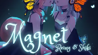 【Shiki & Reiny】"Magnet" マグネット / minato【Cover】