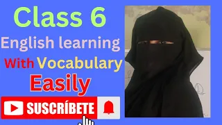 class 6 English learning with vocabulary easily student knowledge March 15, 2024