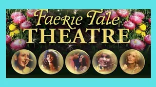 Shelley Duvall's Faerie Tale Theatre 🧚🏻‍♀️ Fantasy Series with Famous Celebrities