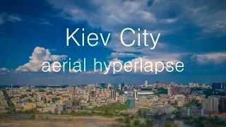 Kiev city - aerial hyperlapse