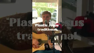 "Plastic Jesus" (traditional) acoustic cover by Mai Sweet Basil