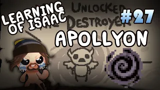 Learning of Isaac #27 - Apollyon
