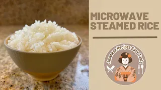 Microwave steamed rice