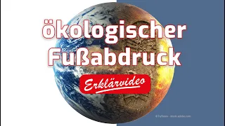 Ökologischer Fußabdruck - Erklärvideo