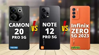 Tecno Camon 20 Pro 5G vs Redmi Note 12 Pro 5G vs Infinix Zero 5G 2023