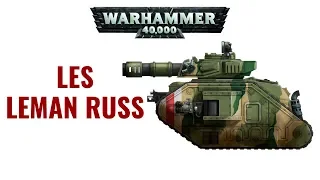 WH 40K FLUFF | Compendium Arcana : Les Leman Russ| Planet Wargame