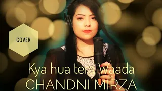 Tribute to Md. Rafi saab ,kya hua tera wada, Female unplugged cover song...