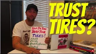 Can Your Tires Be Trusted Or Do You Rely On Yourself?