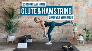 25 Minute Glute and Hamstring Drop Set Workout | Dumbbells & Band | Strength | At Home | Low Impact