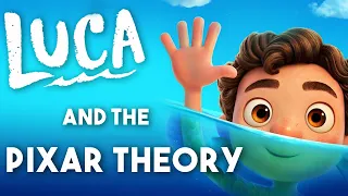 How Luca Impacts the Pixar Theory