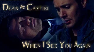 Dean and Castiel – When I See You Again (Video/Song Request) [AngelDove]