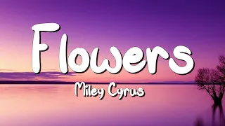 Flowers - Miley Cyrus (Lyrics) || Taylor Swift , Calvin Harris... (MixLyrics)