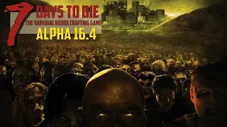 ● 7 Days to Die ●  Конец сезона