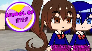 SCHOOL OF HIKA - Episode 3: Two be together! | (An indie yuri horror Gacha Series)