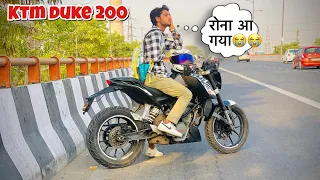 KTM DUKE 200 !!! Emotional कर दिया इसने..😭