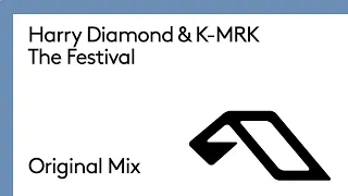 Harry Diamond & K-MRK - The Festival