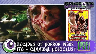 Review of CANNIBAL HOLOCAUST (1980) - Episode 176 - Decades of Horror 1980s