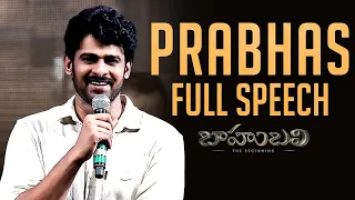 Prabhas Full Speech - Baahubali  || Audio Launch Live || Rana Daggubati, SS Rajamouli