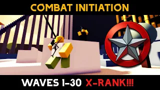 Combat Initiation FULL Wave 1-30 X-Rank | Combat Initiation