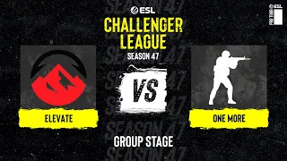 Elevate vs. One More - ESL Challenger League S47 - NA