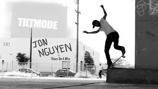 Tiltmode Episodes -  Shoes On A Wire Starring Jon Nguyen #27